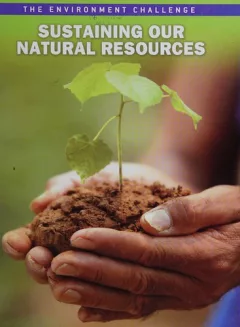 Sustaining our natural resources