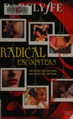 Radical encounters