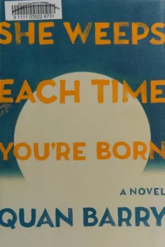 She weeps each time you're born