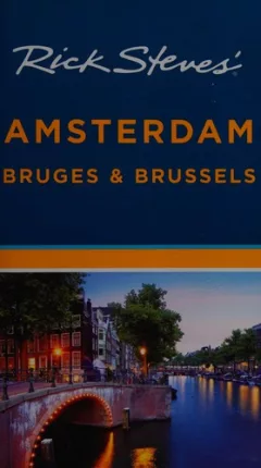Rick Steves' Amsterdam, Bruges & Brussels