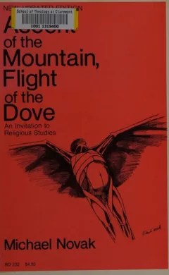 Ascent of the mountain, flight of the dove