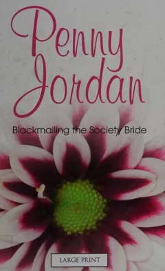 Blackmailing the society bride