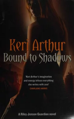 Bound to shadows