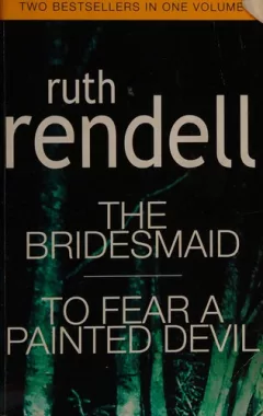 The bridesmaid/To fear a painted devil