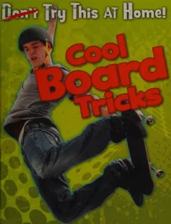 Cool board tricks