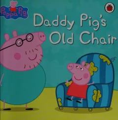 Daddy pig's old chair