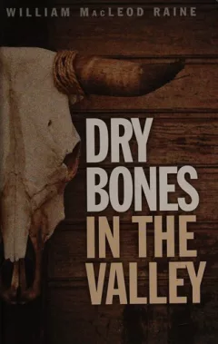 Dry bones in the valley