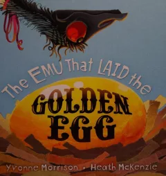The emu that laid a golden egg