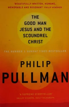 The good man Jesus and the scoundrel Christ