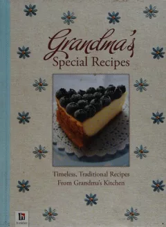 Grandma's special recipes
