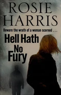 Hell hath no fury