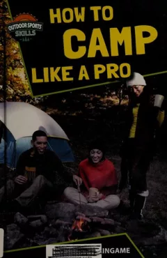 How to camp like a pro