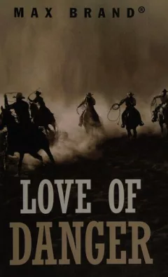 Love of danger