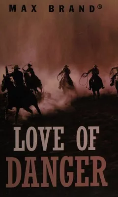 Love of danger