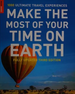 Make the most of your time on Earth