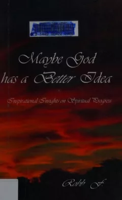 Maybe God has a better idea