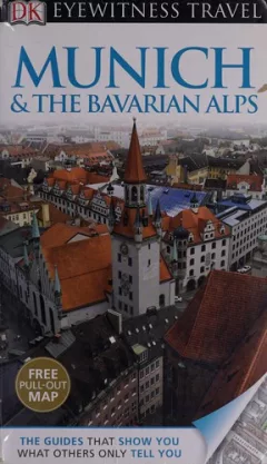 Munich & the Bavarian Alps