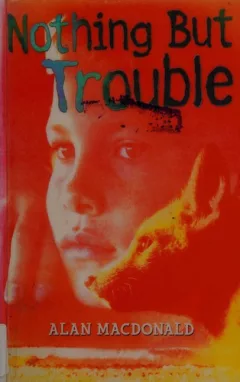 Nothing but trouble