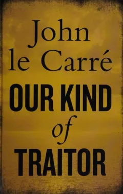 Our kind of traitor