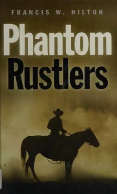 Phantom rustlers