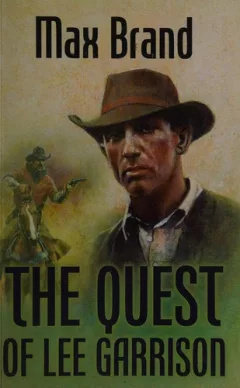 The quest of Lee Garrison