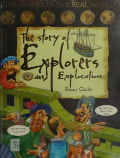 The story of explorers and exploration