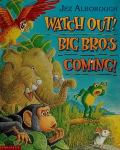 Watch out! Big Bro's coming!
