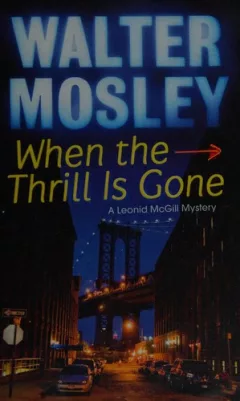 When the thrill is gone