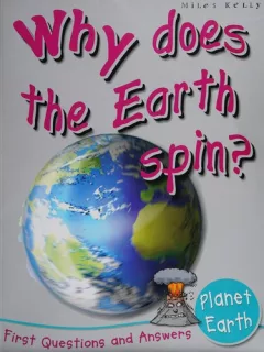 Why does the Earth spin?