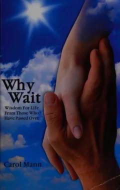 Why Wait