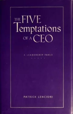 The five temptations of a CEO