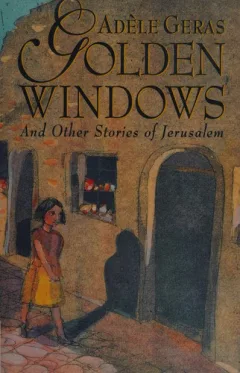 Golden windows and other stories of Jerusalem