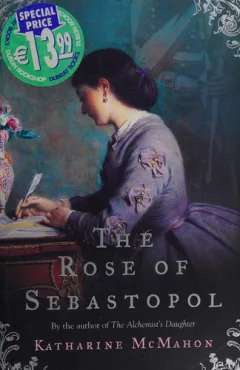 The rose of Sebastopol