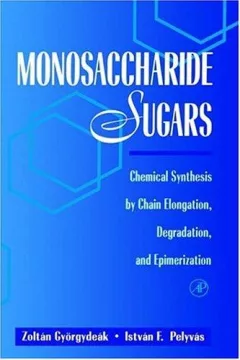 Monosaccharide sugars