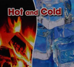 Hot and cold