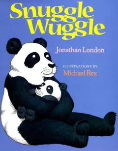 Snuggle wuggle