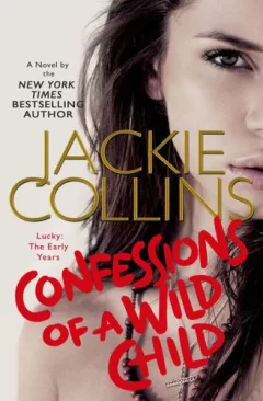Confessions of a wild child