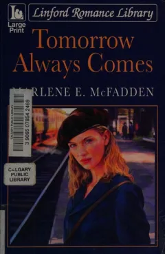 Tomorrow Always Comes (Linford Romance Library)