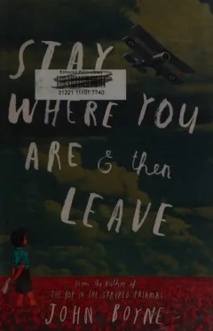 Stay where you are & then leave