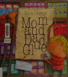 Mom and dad glue