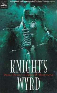Knight's Wyrd (Magic Carpet Books)