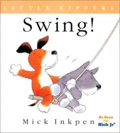 Swing! / Mick Inkpen.