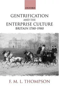 Gentrification and the enterprise culture