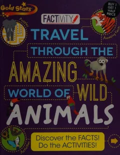 Travel through the amazing world of wild animals