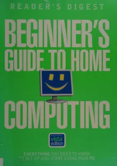 Beginner's guide to home computing