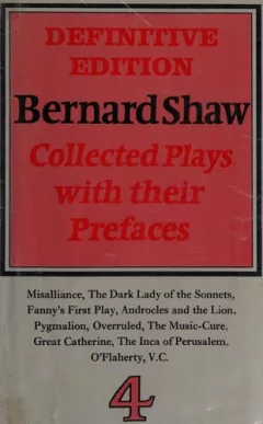 Collected Plays with their Prefaces: Volume IV