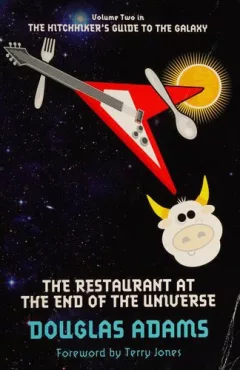 The Restaurant at the End of the Universe