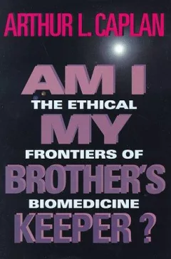 Am I My Brother's Keeper?