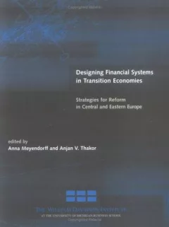 Designing Financial Systems in Transition Economies