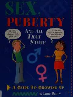 Sex, puberty and all that stuff